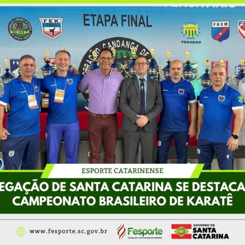 Presidente da Fesporte destaca desempenho da delegação catarinense no campeonato brasileiro de karatê